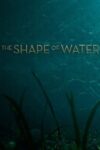 دانلود فیلم The Shape of Water 2017 شکل آب