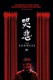 دانلود فیلم The Sadness 2021 غم و اندوه