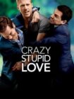 دانلود فیلم Crazy Stupid Love 2011 دیوانه احمقانه عاشقانه