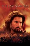 دانلود فیلم The Last Samurai 2003 آخرین سامورایی