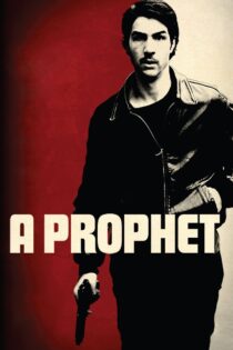 دانلود فیلم A Prophet 2009 فرستاده شده