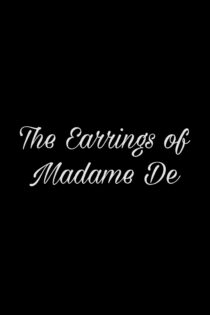 دانلود فیلم The Earrings of Madame De 1953 گوشواره های مادام