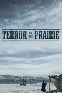 دانلود فیلم Terror on the Prairie 2022 وحشت در دشت