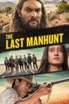 دانلود فیلم The Last Manhunt 2022 آخرین تعقیب