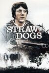 دانلود فیلم Straw Dogs 1971 سگ های پوشالی