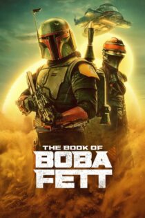 دانلود سریال The Book of Boba Fett جنگ ستارگان: کتاب بوبا فت