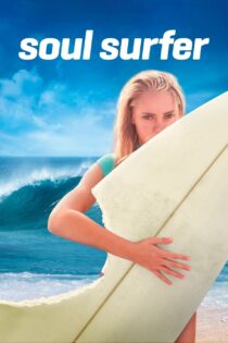 دانلود فیلم Soul Surfer 2011 موج‌سوار