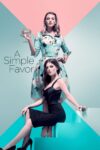 دانلود فیلم A Simple Favor 2018 یک خواهش ساده