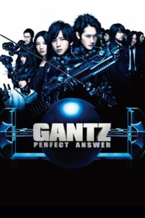 دانلود فیلم Gantz: Perfect Answer 2011 گانتز: پاسخ کامل