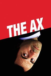 دانلود فیلم The Ax 2005 تبر