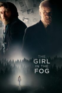 دانلود فیلم The Girl in the Fog 2017 دختری در مه