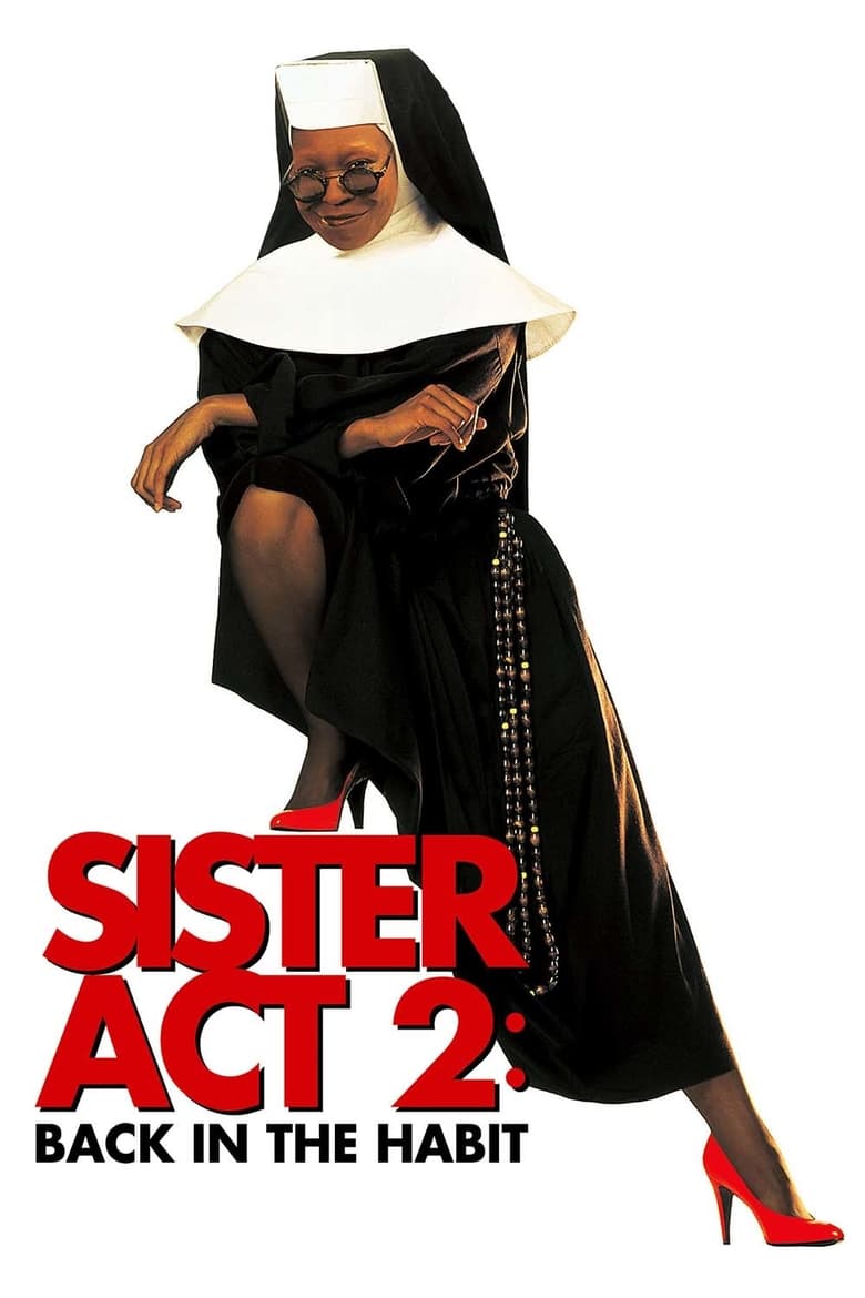 دانلود فیلم Sister Act 2: Back in the Habit 1993 راهبه بدلی ۲: بازگشت به عادت