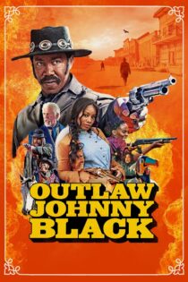 دانلود فیلم Outlaw Johnny Black 2023 جانی بلک یاغی