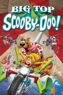 دانلود انیمیشن Big Top Scooby-Doo! 2012 نمایش بزرگ اسکوبی دوو