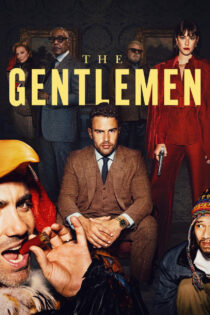 دانلود سریال The Gentlemen آقایان